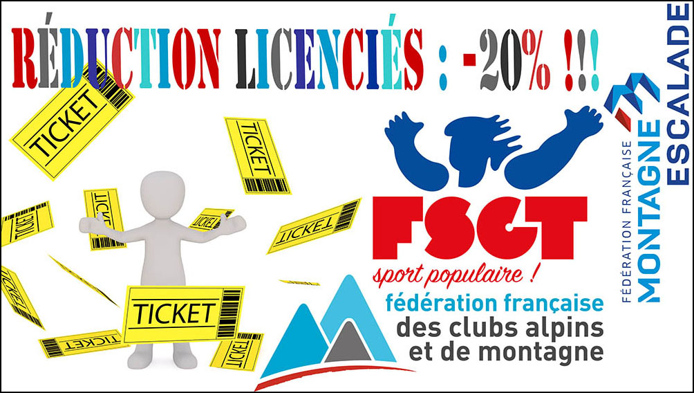 Offre Spéciale : Réduction Billetterie -20% pour les licenciés FFCAM, FFME & FSGT !